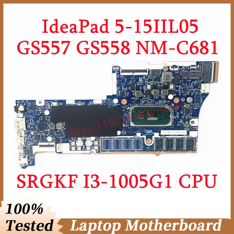 

Материнская плата для Lenovo IdeaPad 5-15IIL05 GS557 GS558 NM-C681 с процессором SRGKF I3-1005G1, материнская плата для ноутбука, 100% протестировано, работает хорошо