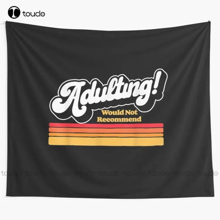 Adulting Would Not Recommend Tapestry Unique Tapestry Wall Hangings Blanket Tapestry Bedroom Bedspread Decoration Wall Covering