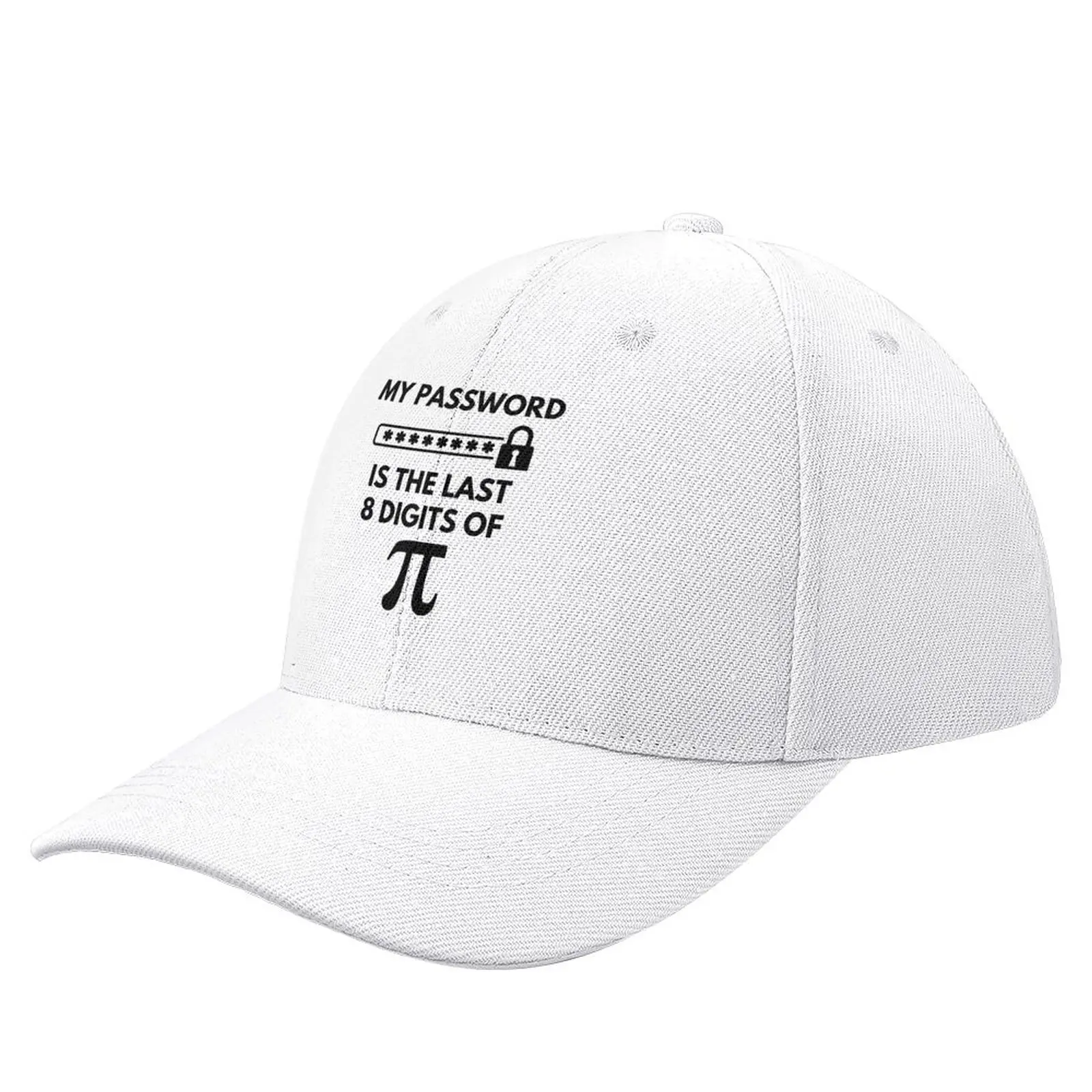 Funny My Password Is The Last 8 Digits Of Pi Pi Day Math Number Lover Baseball Cap Luxury Man Hat Bobble Hat Girl'S Hats Men's