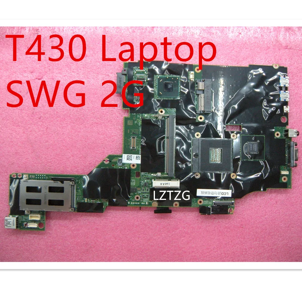 

Motherboard For Lenovo ThinkPad T430 Laptop Mainboard SWG 2G 04X3665 04Y1424 04Y1960 00HM329