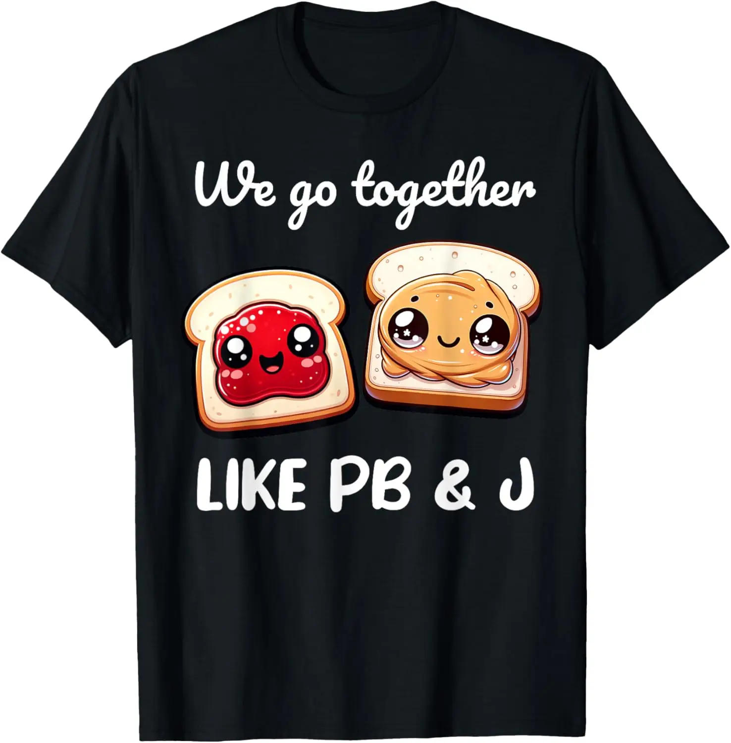 

Peanut Butter Jelly Best Friends Funny Matching Shirts T-Shirt