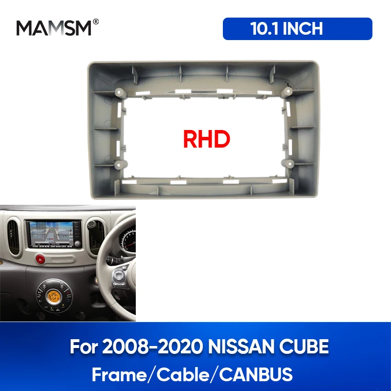 

MAMSM 10.1'' Car Radio Fascia Frame For 2008-2020 NISSAN CUBE DVD Mounting Installation Frame GPS Panel Dash Android Multimedia