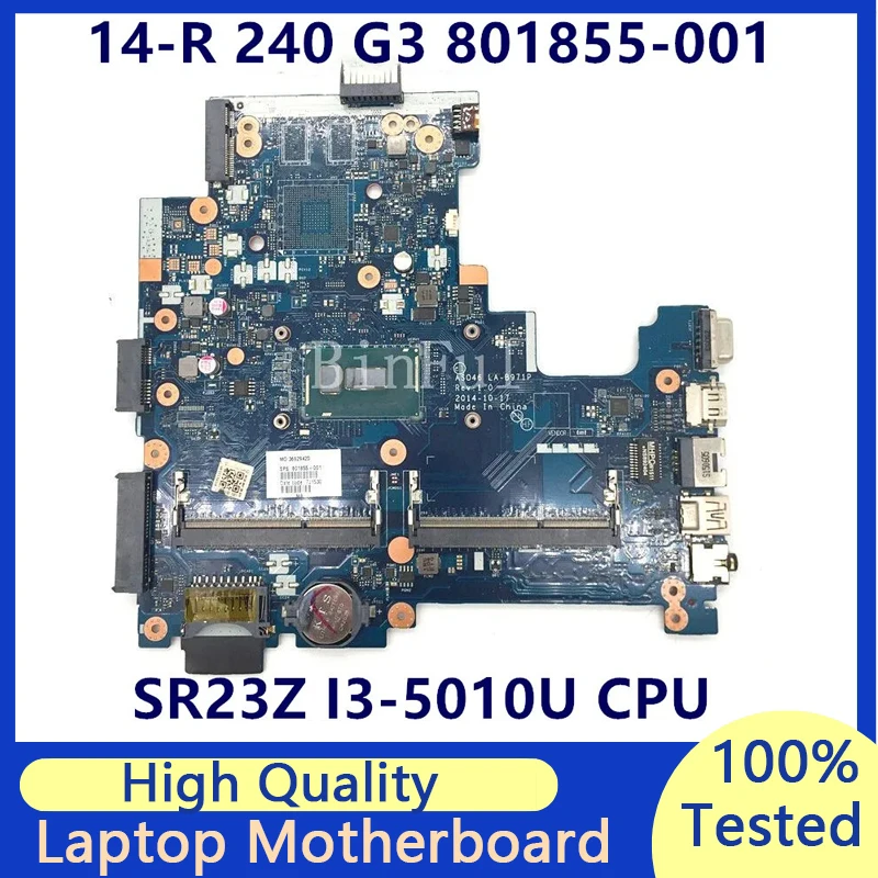 

801855-001 801855-601 Mainboard For HP 14-R 240 G3 Laptop Motherboard With SR23Z I3-5010U CPU ASO46 LA-B971P 100% Full Tested OK