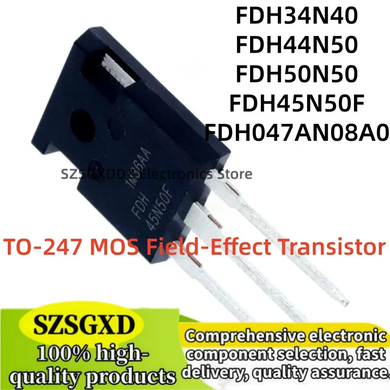 5-10Uds 34N40 44N50 50N50 45N50F 047AN08A0 FDH34N40 FDH44N50 FDH50N50 FDH45N50F FDH047AN08A0 TO-247 MOS Field-Effect Transistor