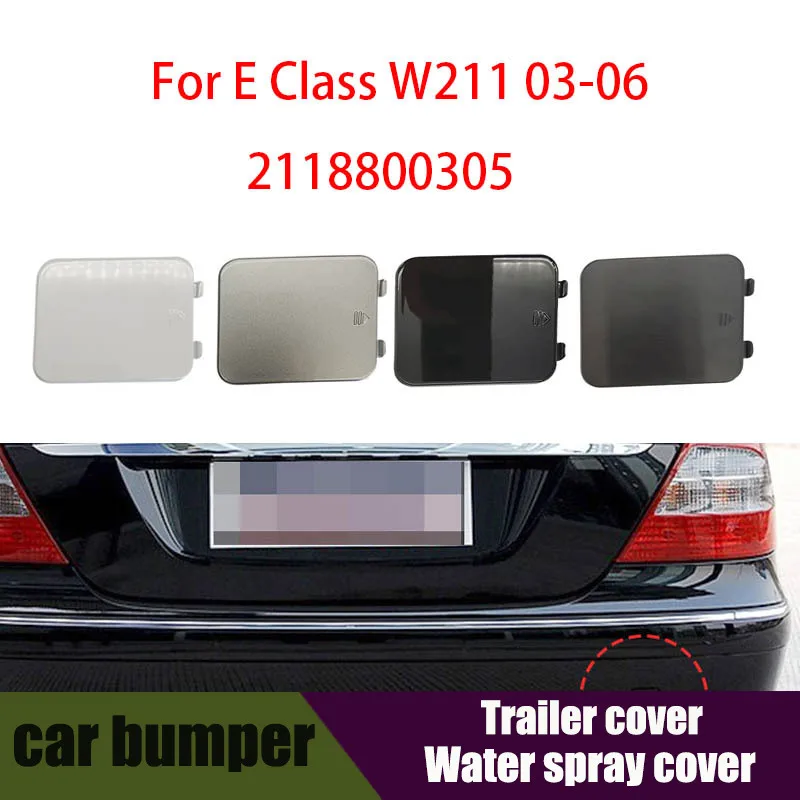 

1pc For Mercedes W211 Car Rear Bumper Tow Hook Cover Cap Black For Benz E Class E230 E260 E300 E320 E400 2003-2008 2118800305