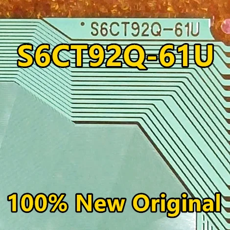 

S6CT92Q-61U новая оригинальная катушка COF/TAB ЖК-драйвер IC 1 шт.