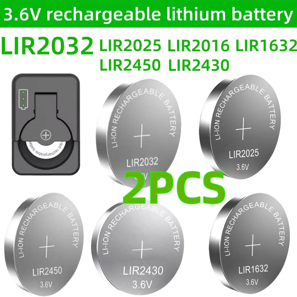 2PCS LIR2032 LIR2430 LIR2450 LIR2016 LIR2025 LIR1632 3.6V Rechargeable Lithium Battery Replaces CR2032 2016 2025 2430 2450