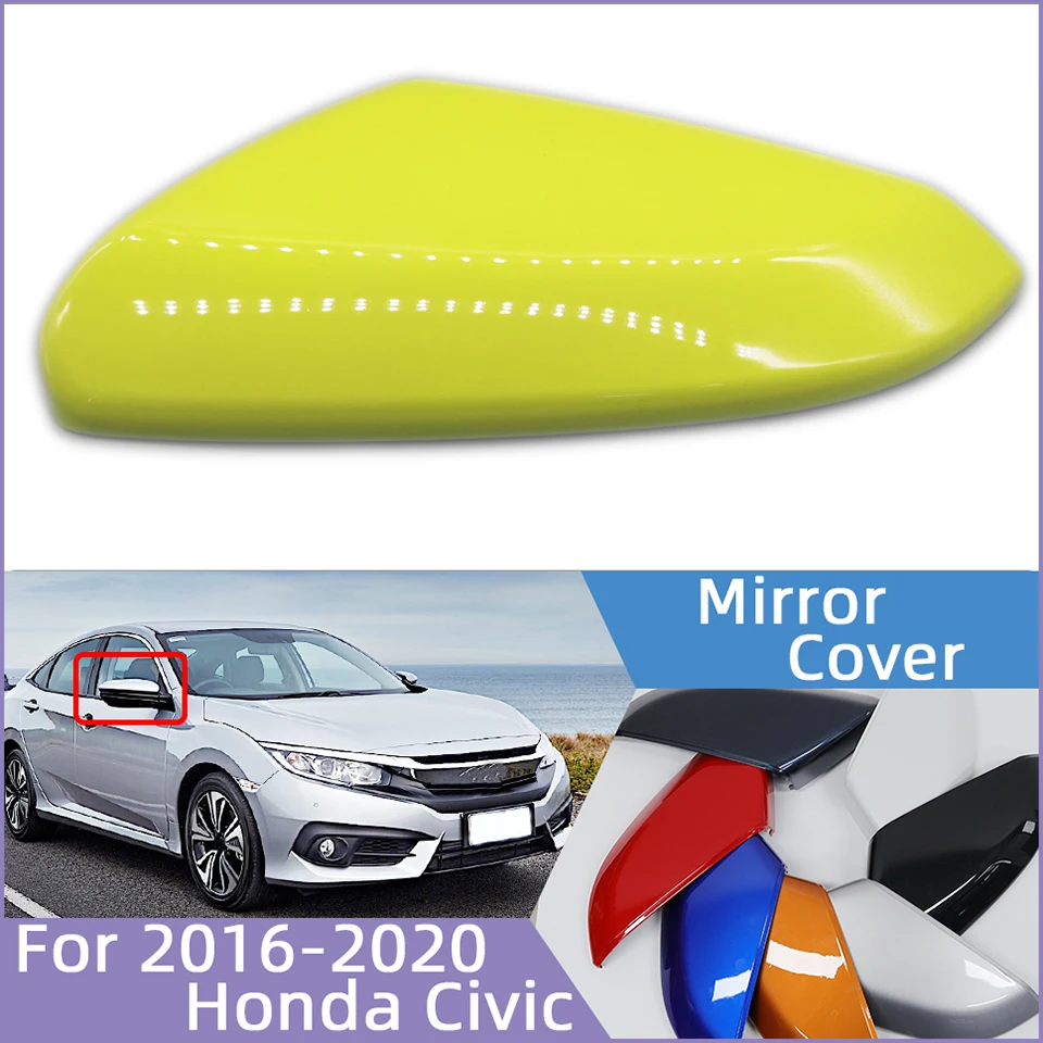 

Outside Rearview Mirror Cover Housing Shell For Honda Civic X 2016 2017 2018 2019 2020 Auto Parts Wing Mirror Cap Lid Painted