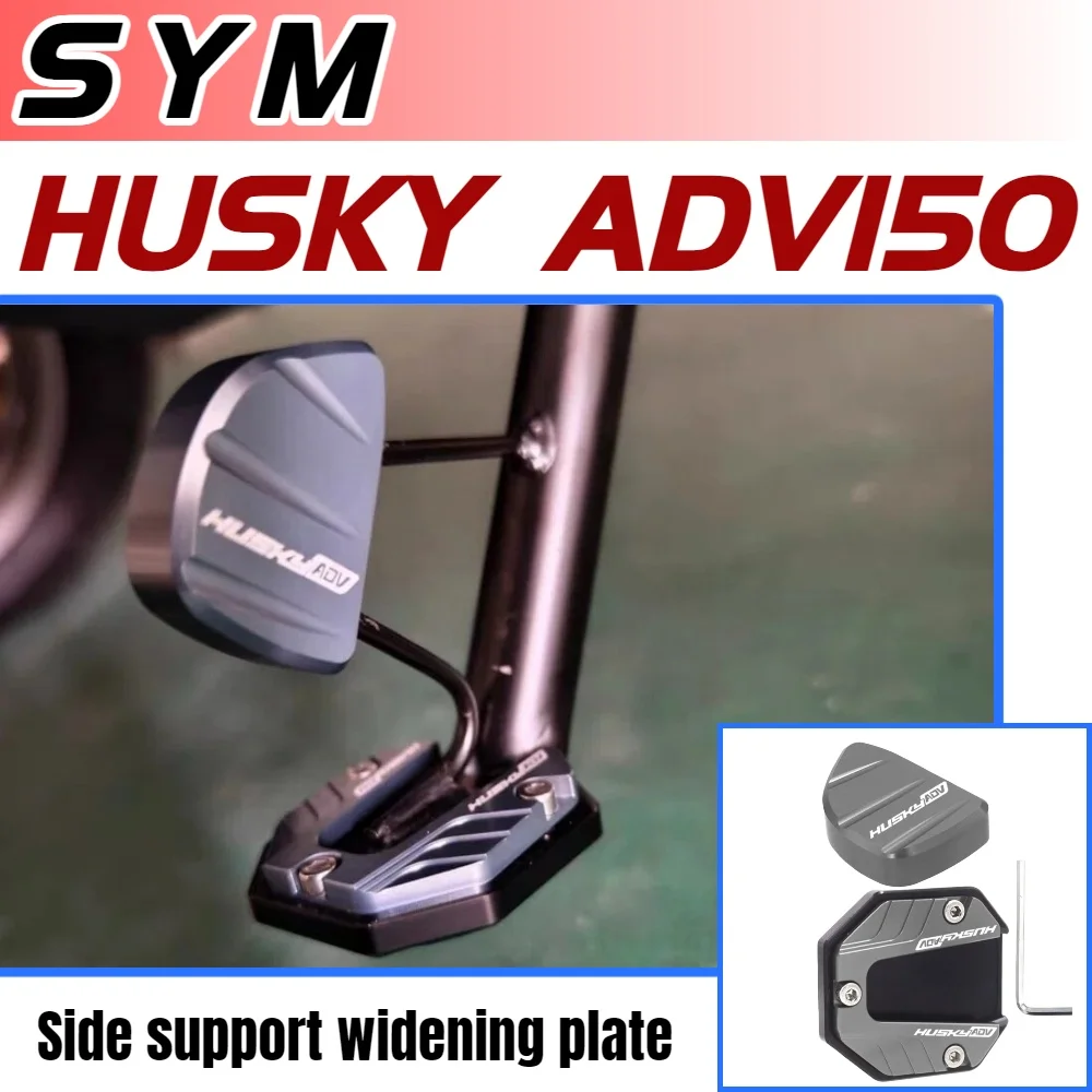 For SYM HUSKYADV150 HUSKY ADV150 ADV 150 Motorcycle Accessories Side Stand Enlarge Plate Kickstand Extension