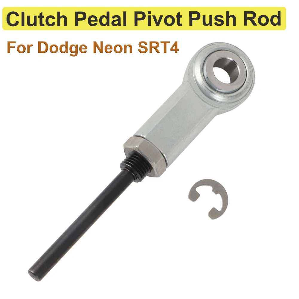For Dodge Neon SRT4 Clutch Pedal Pivot Push Rod Permanent Fix Repair Motorcycle Accessories 