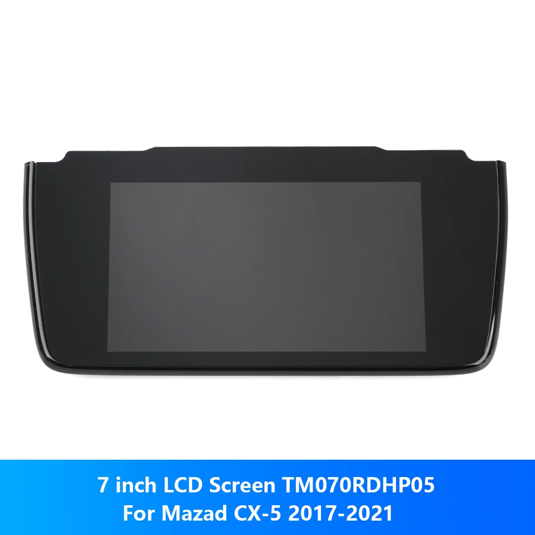 7 inch LCD Display TM070RDHP05 For Mazda CX-5 2017-2021 Year GPS Navigation Radio Touch Screen Digitizer Touch panel