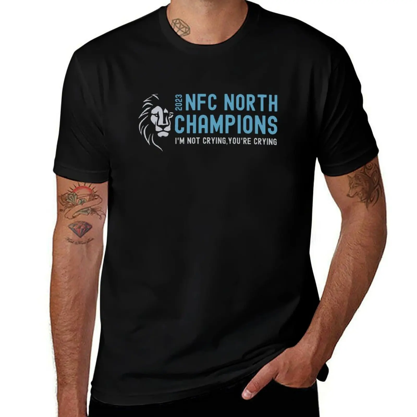 

Funny Lions North Champions I'm Not Crying You're Crying T-Shirt t shirts for man pack cotton T-Shirt