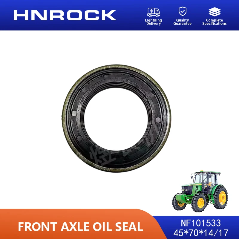 NEW 904 Short Fork Shaft Oil Seal Front Axle Oil Seal NF101533/45*70*14/17 for De/er/e Tractor Parts