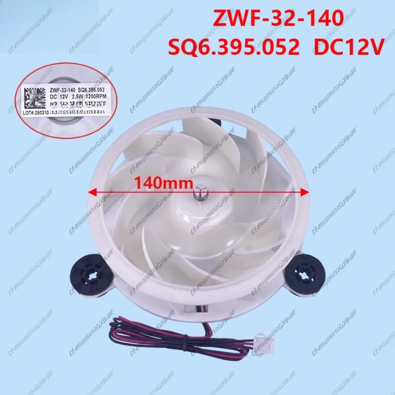 

Suitable for The ZWF-32-140 SQ6.395.052 DC12V Fan of Rongsheng Hisense Freezer Refrigerator