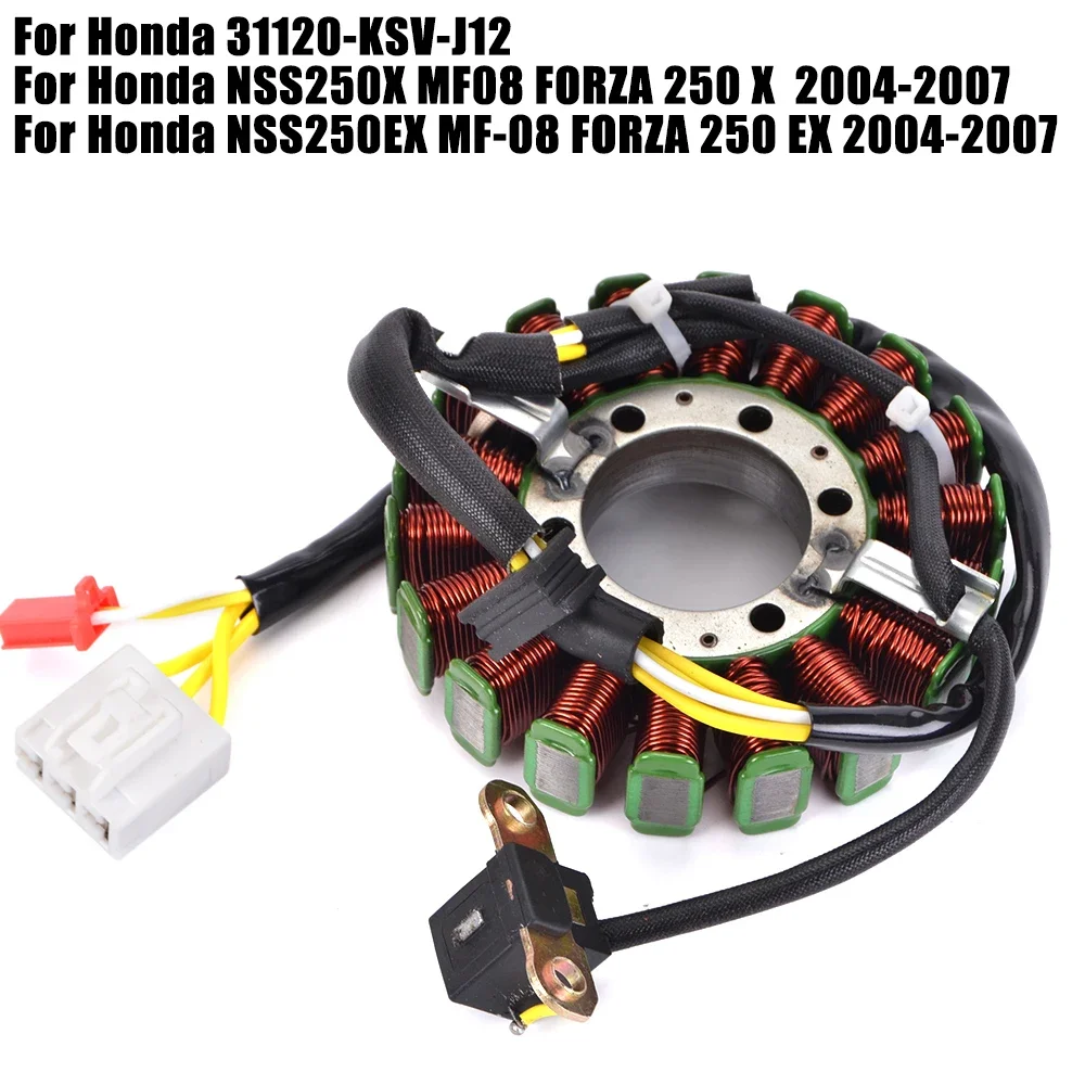 

NSS 250X 250EX Generator Stator Coil For Honda NSS250X NSS250EX MF-08 MF08 FORZA 250 X EX 2004-2007 31120-KSV-J12