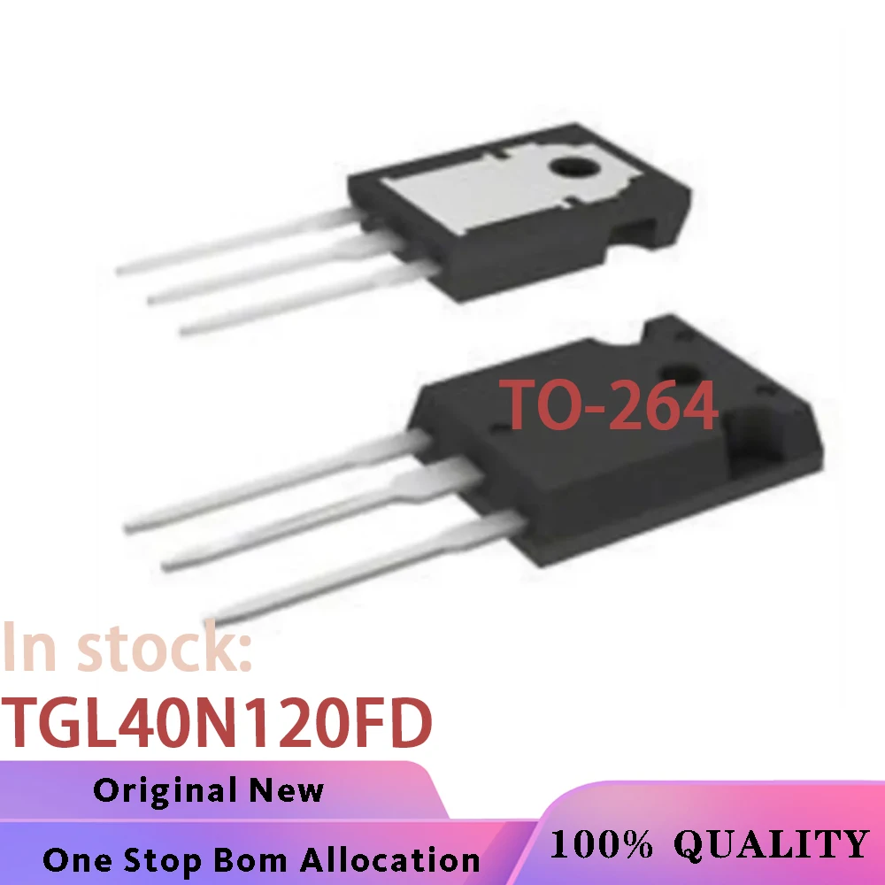 

(10PCS) 100% New TGL40N120FD 40N120 TO-264 Chipset