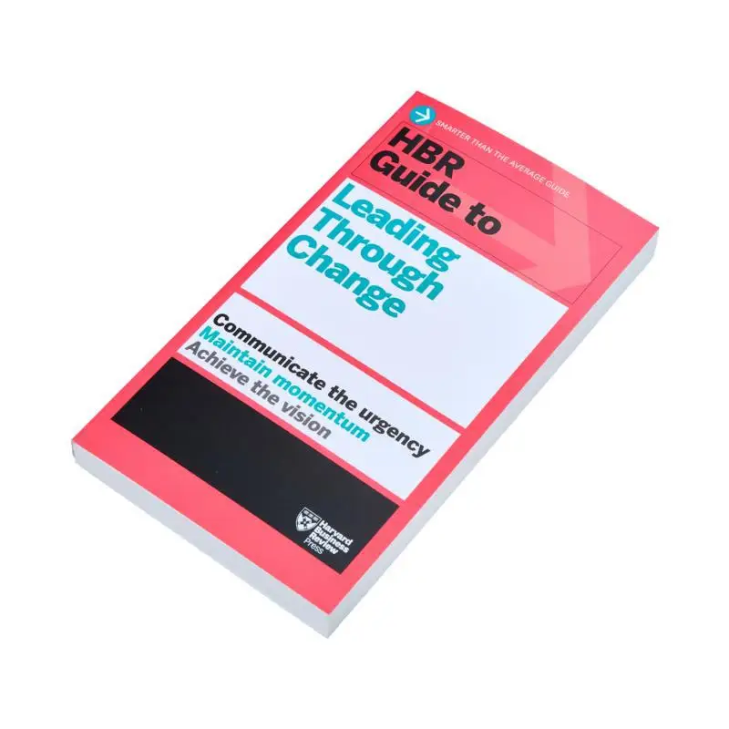 HBR Guide To Leading Through Change Harvard Business Review Harvard Business Review Press 9781647826871 Book