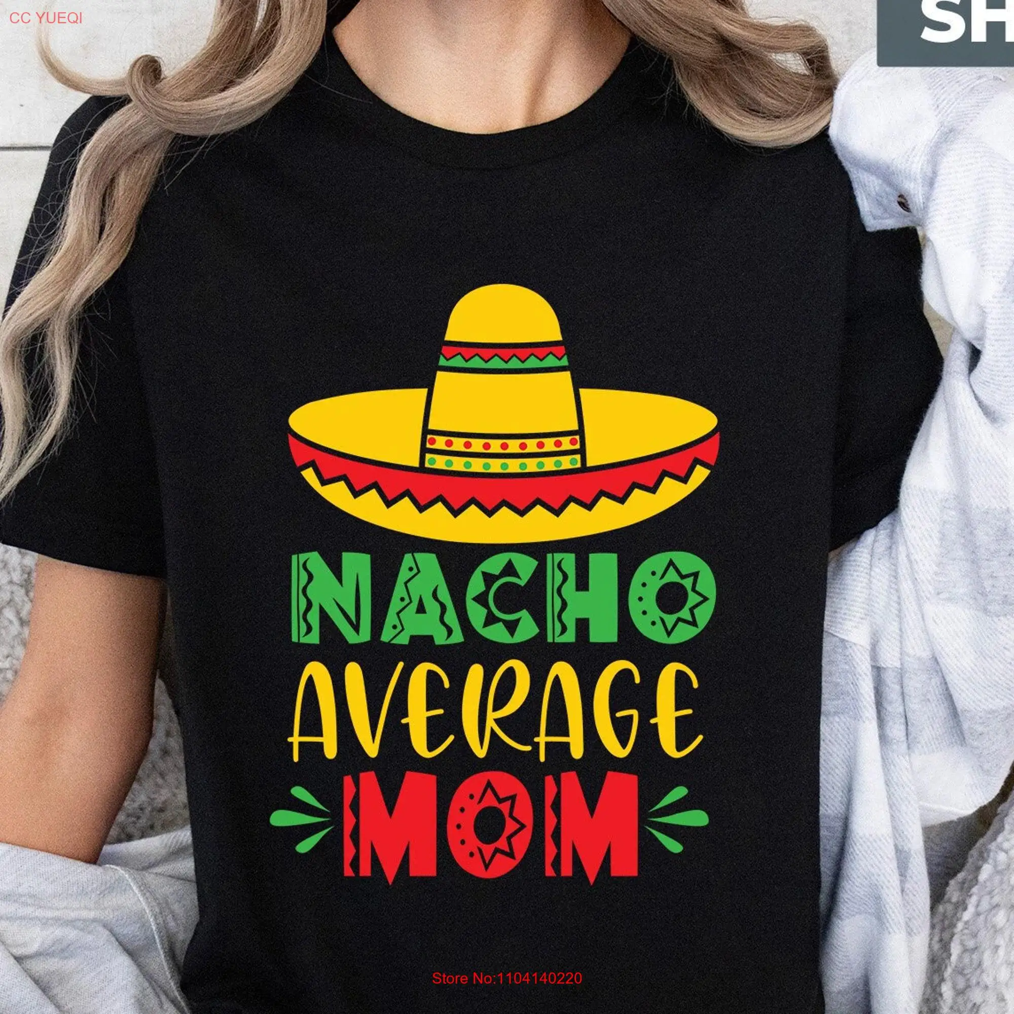 Nacho Average Mom T Shirt Mamacita Pregnancy AnnouncemenT Mama Fiesta Baby Shower Birthday long or short sleeves