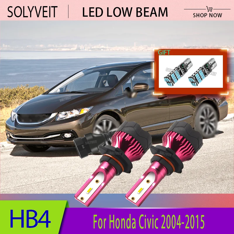 

The Upgrade You'll Feel Every Night HB4 LED Low Beam For Honda Civic 2004 2005 2006 2007 2008 2009 2010 2011 2012 2013 2014 2015