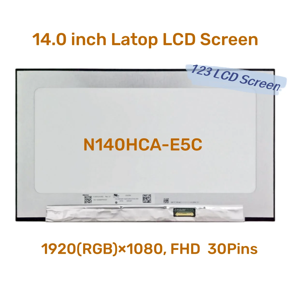 

N140HCA-E5C Laptop LCD Screen 14 Inch FHD 1920x1080 IPS EDP 30 Pins Display Matrix Panel