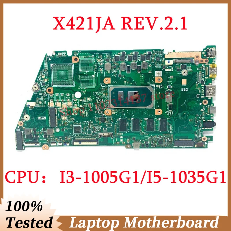 For Asus High Quality X421JA REV.2.1 Mainboard With I3-1005G1/I5-1035G1 CPU Laptop Motherboard 100% Fully Tested Working Well