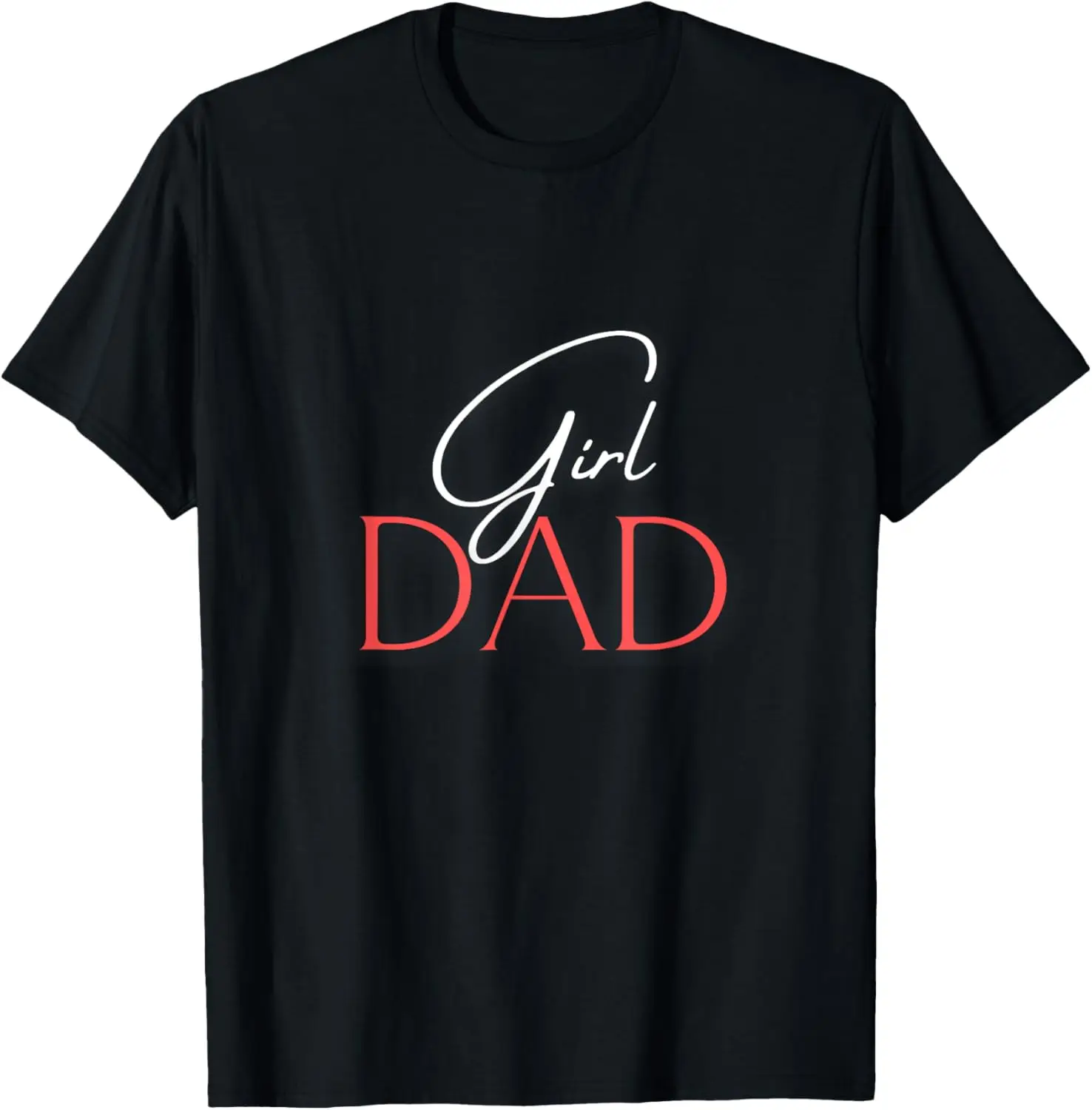 Girl Dad T-Shirt