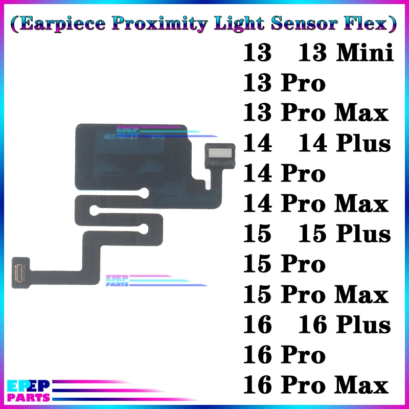 

Earpiece Light Sensor Proximity Flex Cable for Iphone 13 14 15 16 Mini Plus Pro Max + Ambient Light Sensor with Mic Ribbon Cable