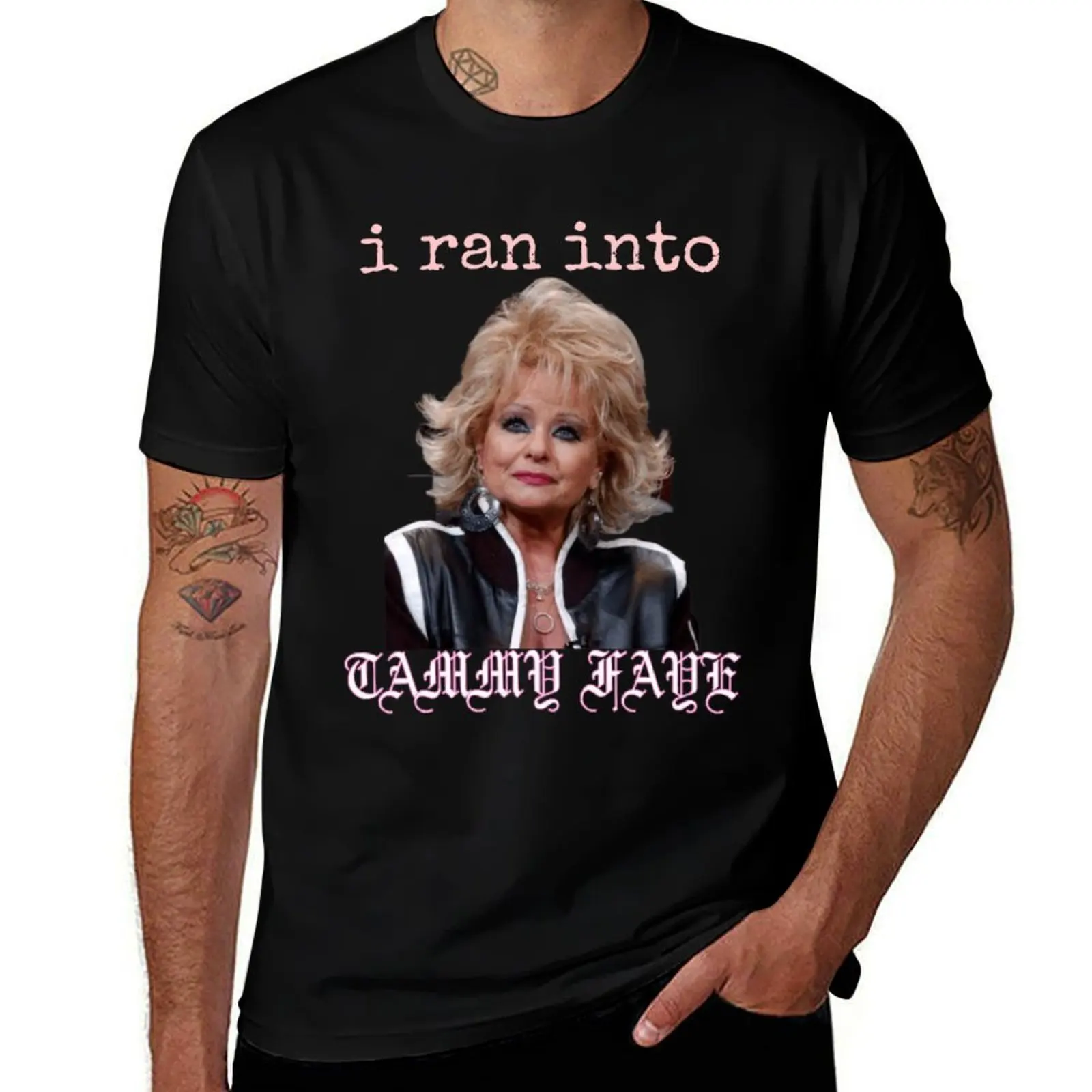 

i ran into tammy faye T-Shirt luxury t-shirt quick-drying funny shirt cotton funny meme t-shirts funny t shirts for men