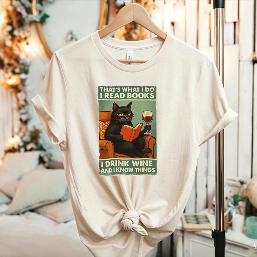 Women That's What I Do Read Books Drink Wine and I Know Things Black Cat Vintage Poster Graphic T Shirt Book Lover Wine Tee Tops