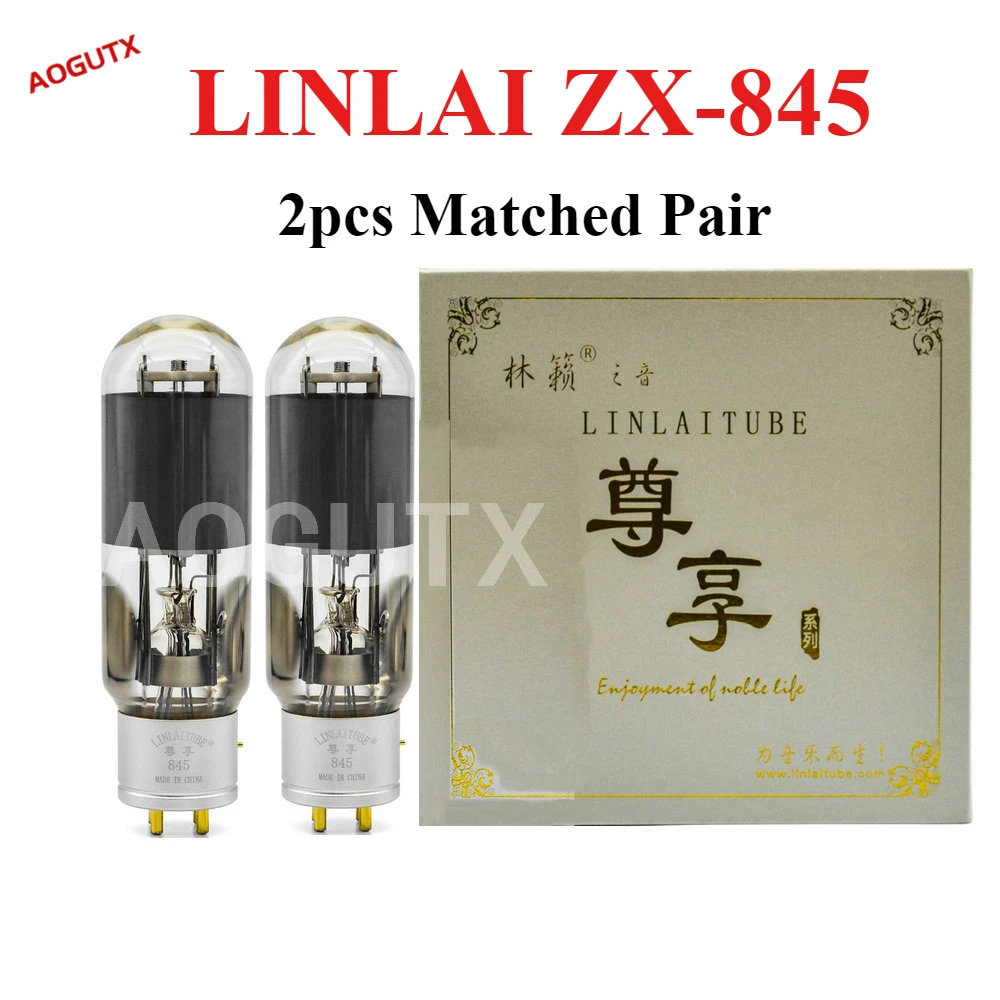 LINLAI ZX-845 845ZX Tube à vide Remplacer 845TA 845T WE845 845DG HIFI Audio Valve Tube électronique Amplificateur DIY Match façades Aogutx