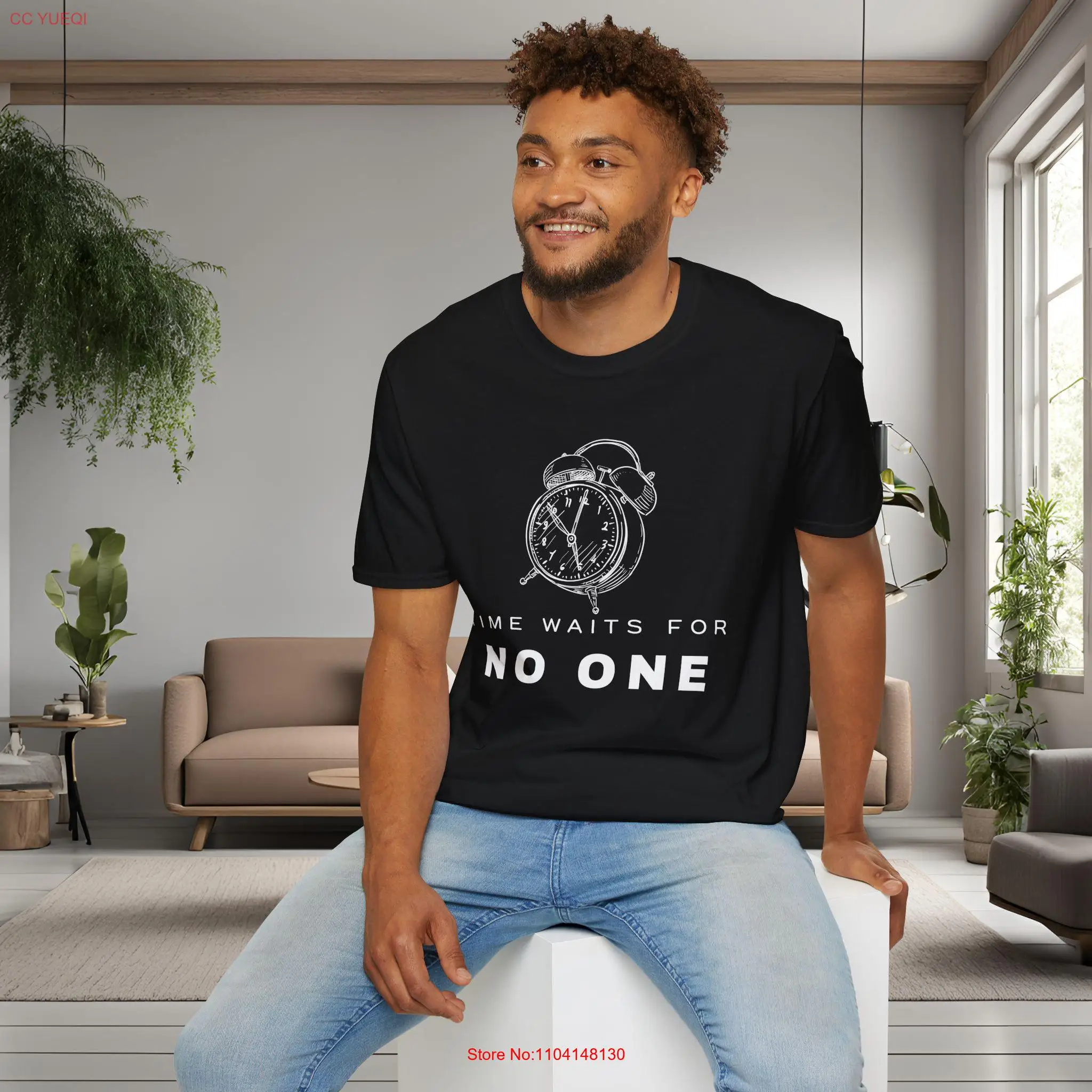 

Time Waits For No One T Shirt long or short sleeves