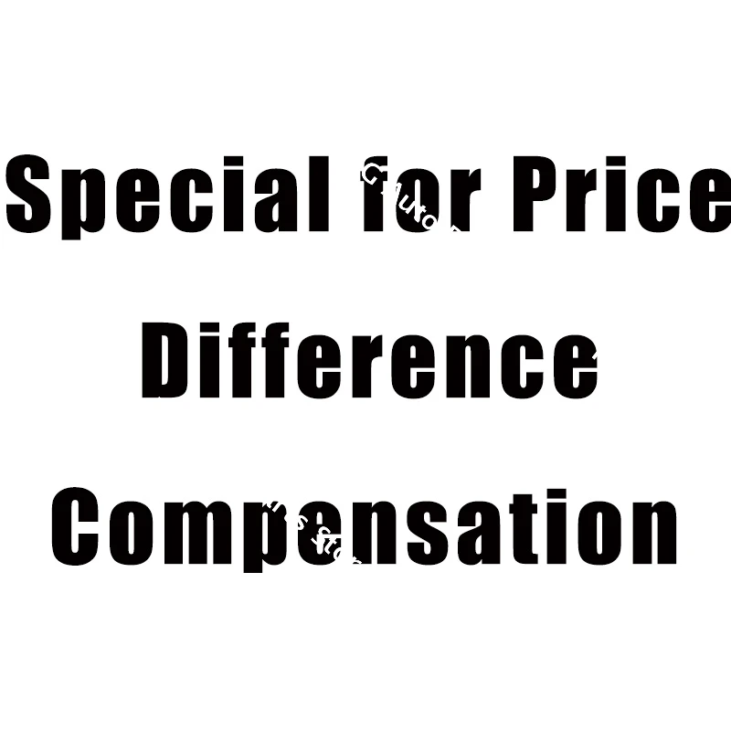 

Special for Price Difference Compensation