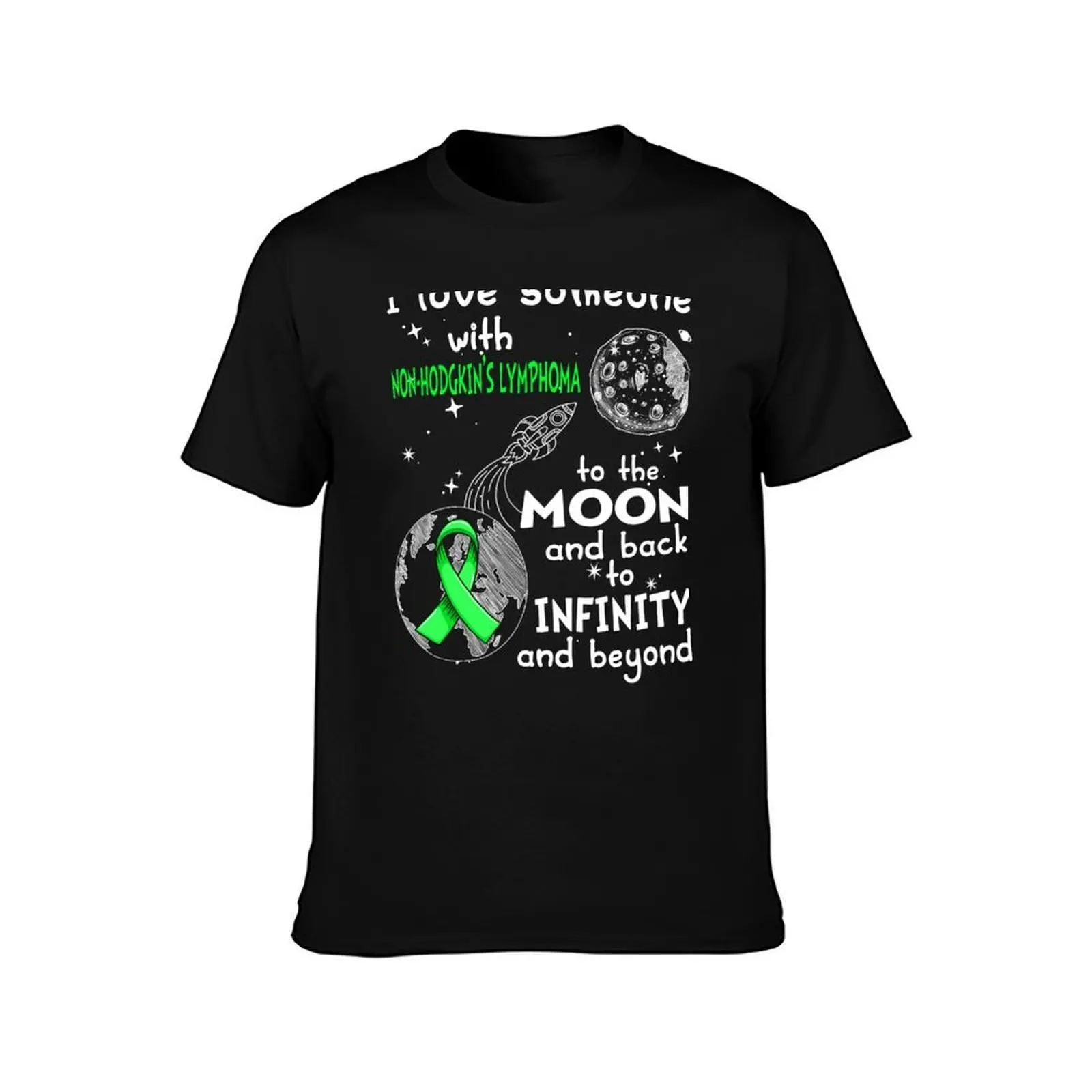 I Love Someone With Non-Hodgkin's Lymphoma To The Moon And Back T-Shirt, Summer Casual Cotton Tee, Oversized Streetwear Tops