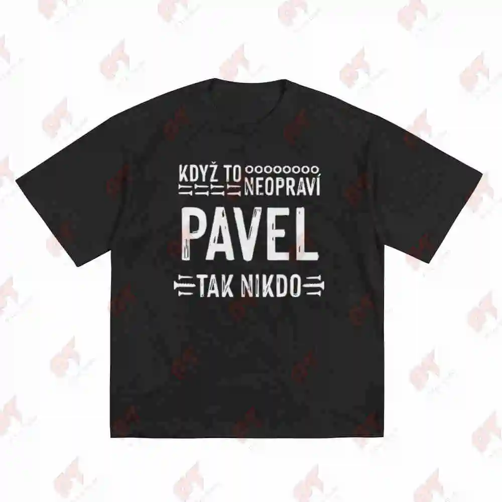 Czech Proverb Jehne Du Pavel Tak Nikdo Short Sleeve Tee 100% Cotton T-Shirt