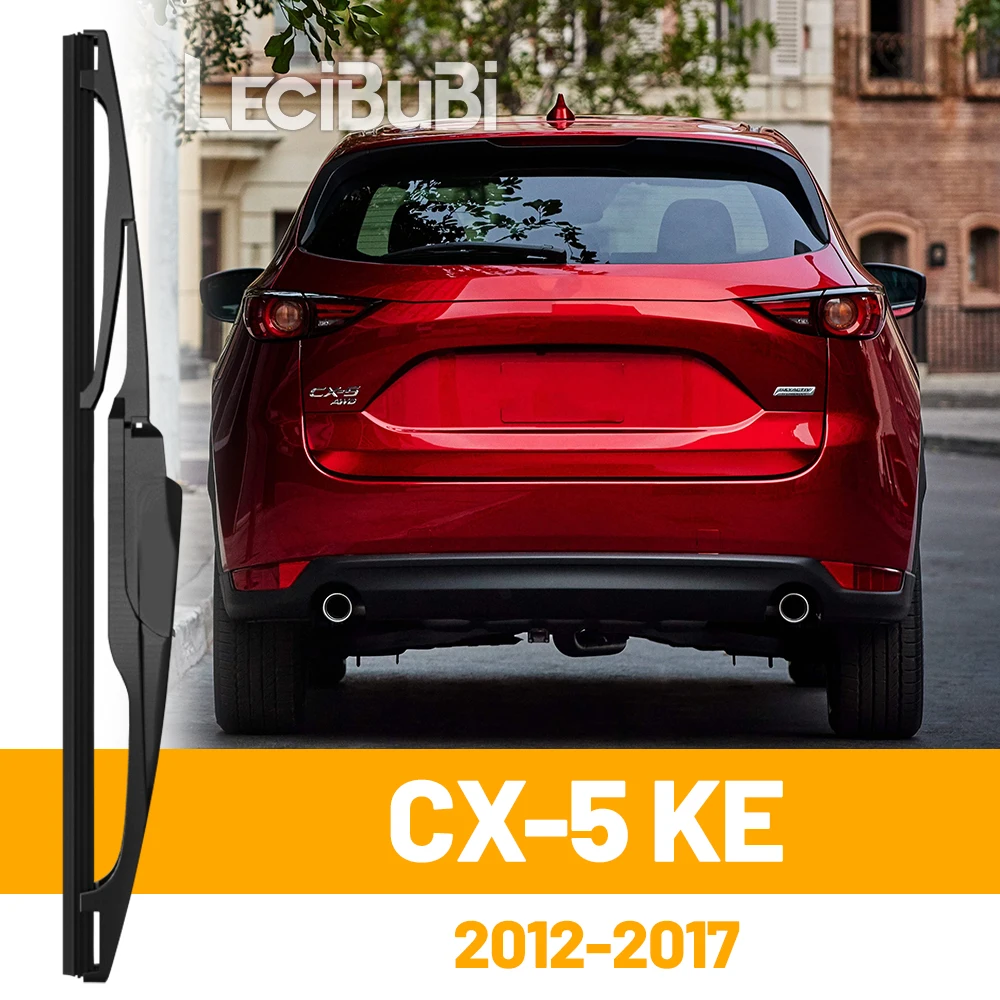 Für Mazda CX-5 CX5 KE 2012-2017 2013 2014 2015 2016 Heckscheibe Scheibenwischerblatt Heckklappe Fensterwischer Zubehör