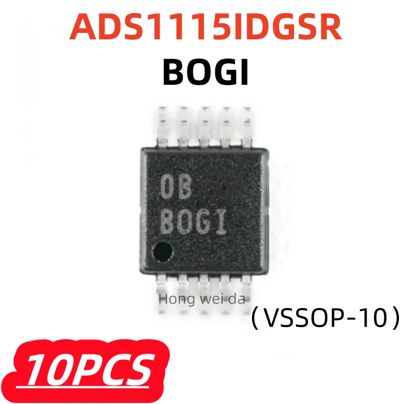 10Pcs/lot 100% New ADS1115IDGSR ADS1115IDGS ADS1115 BOGI VSSOP-10 16-bit Analog-to-digital Converter Chip