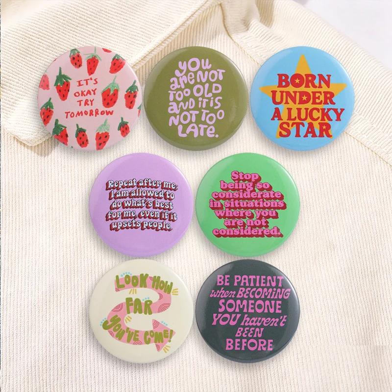 Positive Motivational Quotes Tinplate Soft Button Pin It Is Okay Try Tomorrow You Are Not Too Old And It Is Not Too Late Badge