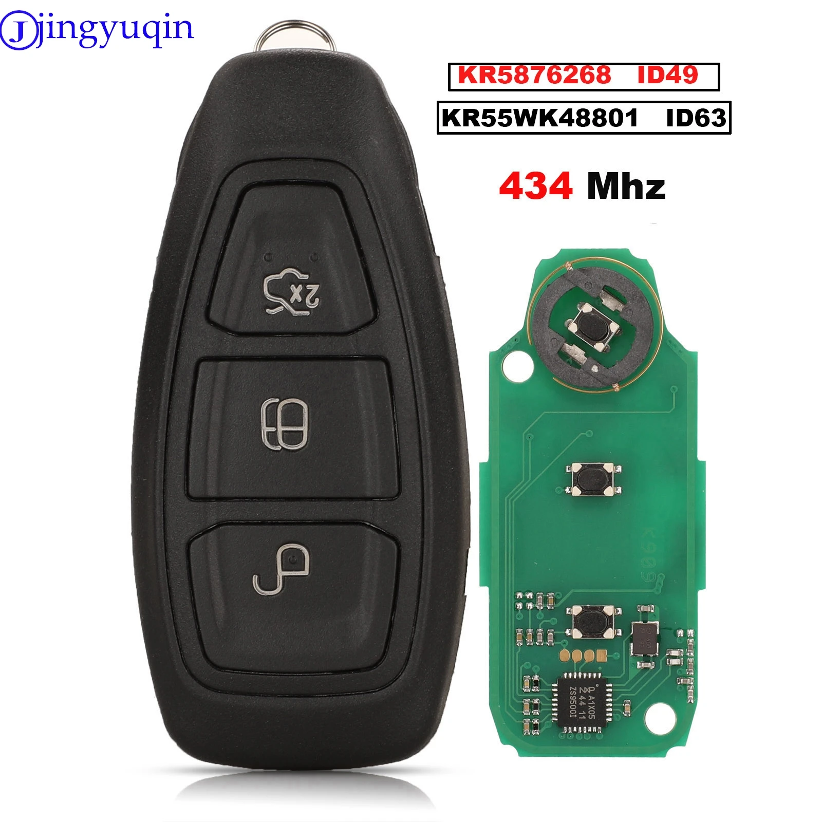 

jingyuqin 434Mhz ID49/4D63 Chip Remote Key Keyless For Ford Focus C-Max Mondeo Kuga Fiesta B-Max Smart KR5876268 KR55WK48801