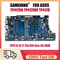 TP412UA Notebook Mainboard For ASUS Vivobook Flip 14 TP412UAF TP412U Laptop Motherboard CPU i3 i5 i7 7th 8th Gen 4G RAM