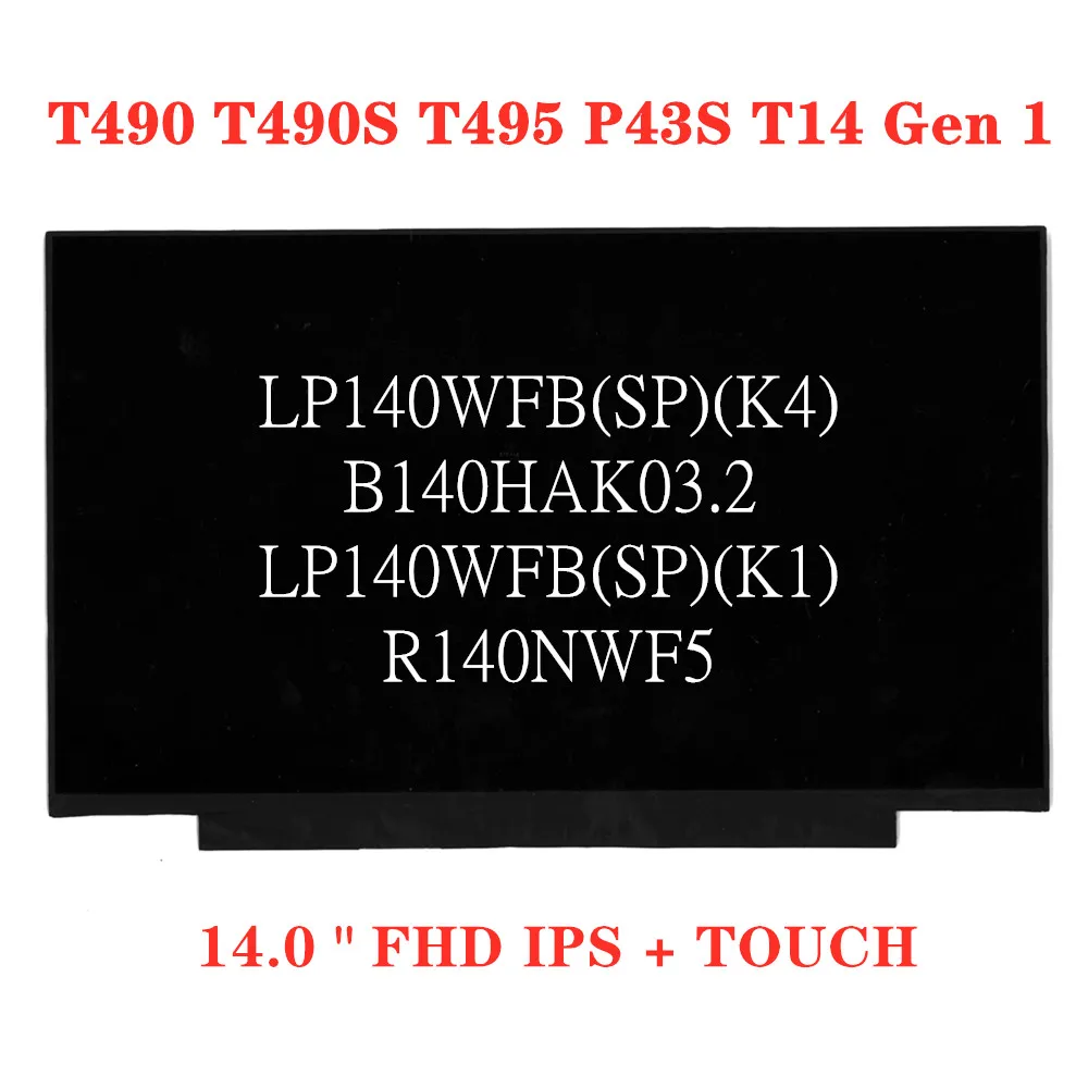 

New Thinkpad T490 T490S T495 P43S T14 Gen 1 FHD IPS LCD Touch Screen 5D10W35448 5D10V82372 5D10Z86945 01YN151 5D10Z72100