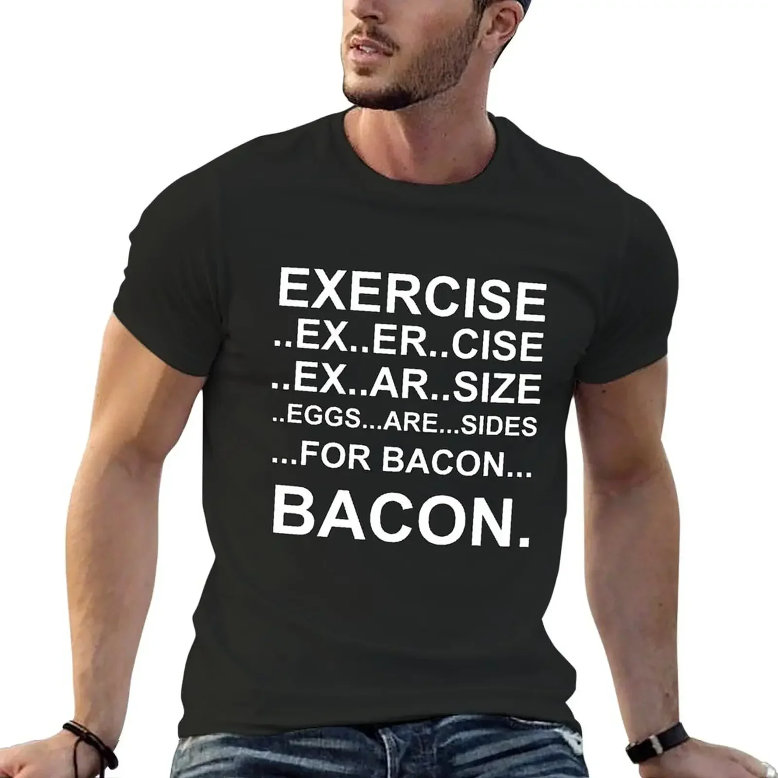

Exercise... bacon. T-Shirt oversized graphic tee shirt t shirts for men pack