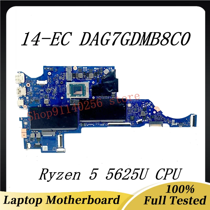 Free Shipping High Quality Mainboard For HP DAG7GDMB8C0 14-EC Laptop Motherboard W/ AMD Ryzen 5 5625U CPU 100% Full Working Well