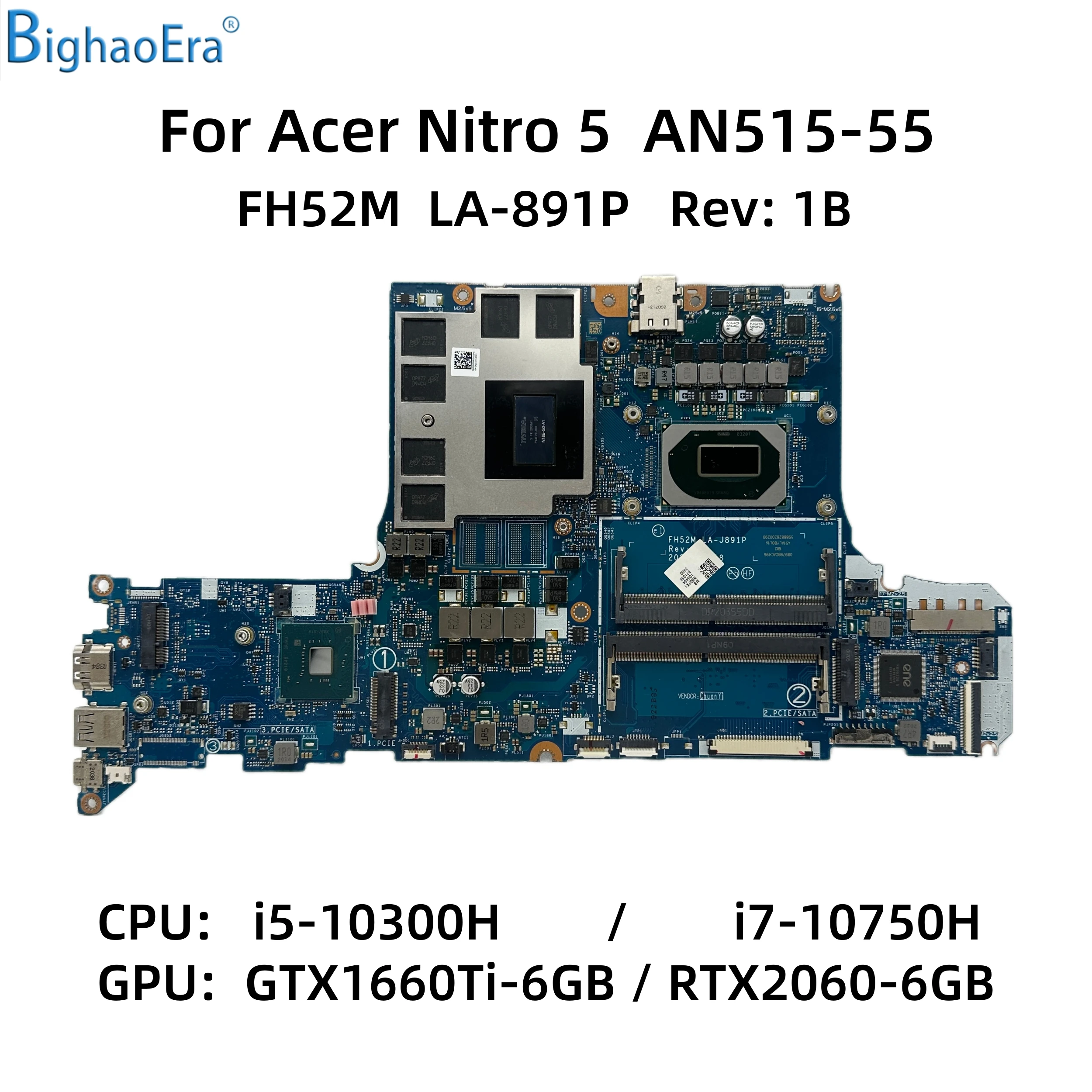 Para la placa base del ordenador portátil Acer Nitro AN515-55 FH52M LA-J891P con i5-10300H i7-10750H CPU GTX1660Ti RTX2060 6GB-GPU DDR4 NBQ7K11004