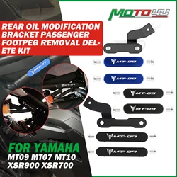 For YAMAHA MT09 MT-09 MT07 MT10 XSR900 XSR700 Motorcycle Rear Oil Modification Bracket Passenger Footpeg Removal Delete Kit