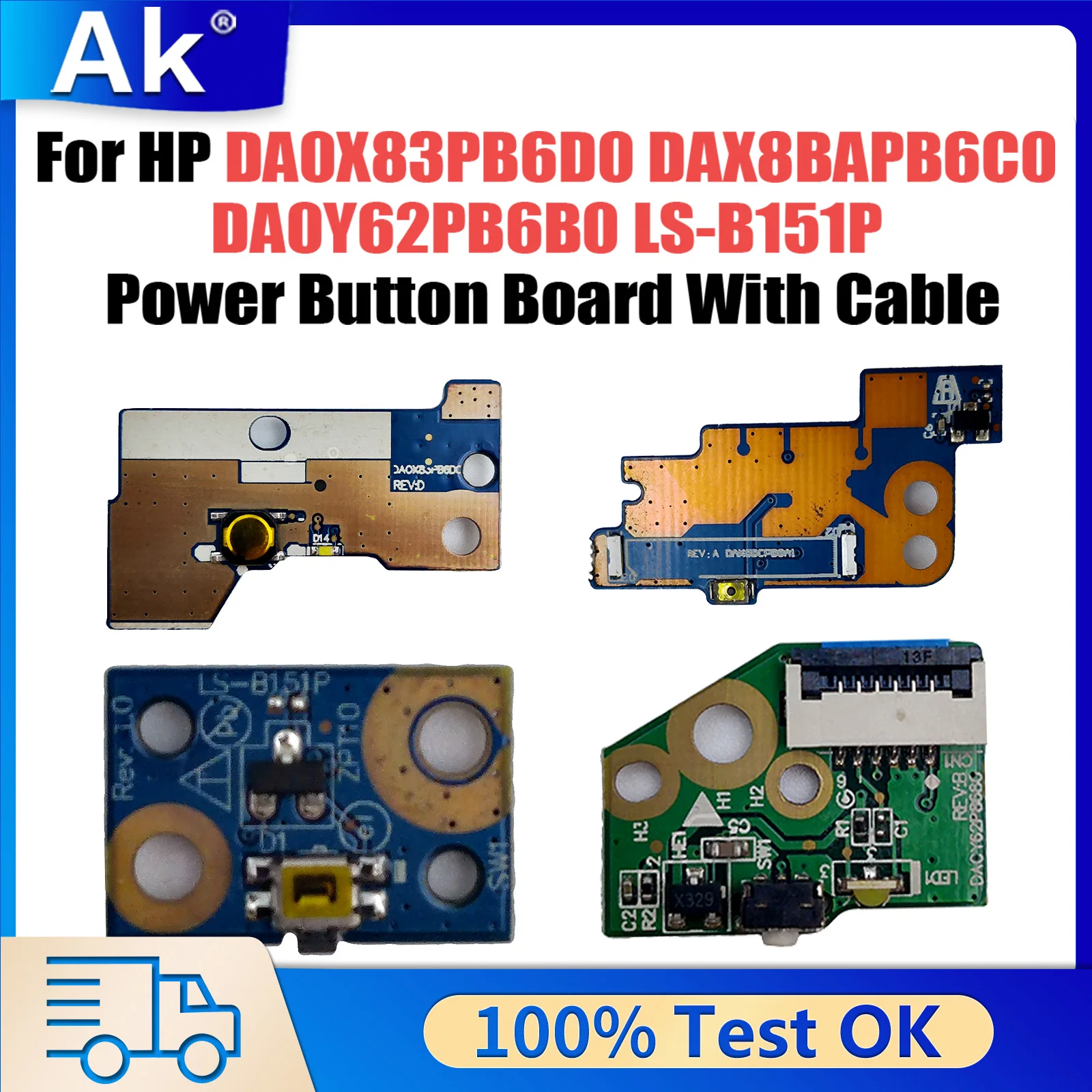 

DA0Y62PB6B0 LS-B151P For HP 455 450 G4 430 440 G5 470 G2 13-A 14-A Power Button Board With Cable DA0X83PB6D0 DAX8BAPB6C0