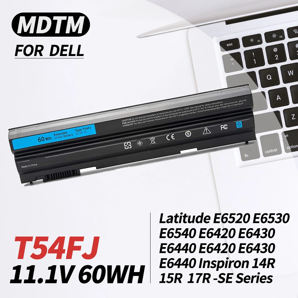 T54FJ 60Wh Laptop Battery for DELL Latitude E6420 E6520 E6530 E5420 E5520 E5430 E5530 E5420 Inspiron 7420 N4720 T54F3 P8TC7 R48V