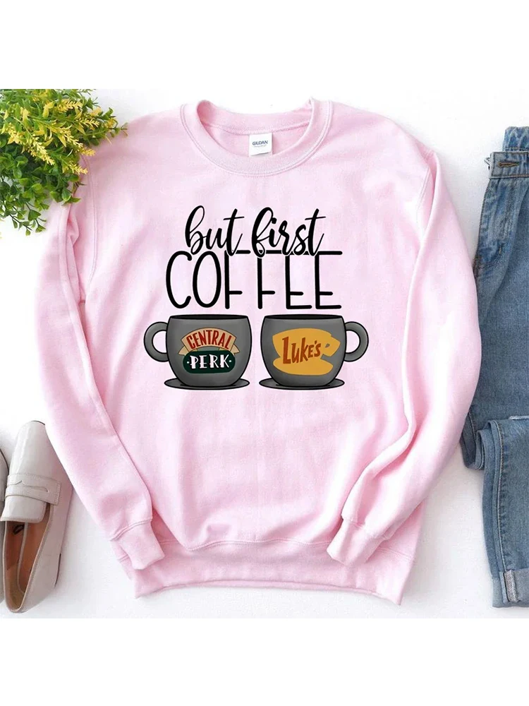 But First Coffee Gilmore Girls Sweatshirt Luke\'s Dinner Pullover Central Perk Friends TV Show Hoodies Coffee Lover Sweatshirts