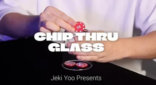 C.T.G (Chip Thru Glass) by Jeki Yoo -Magic tricks