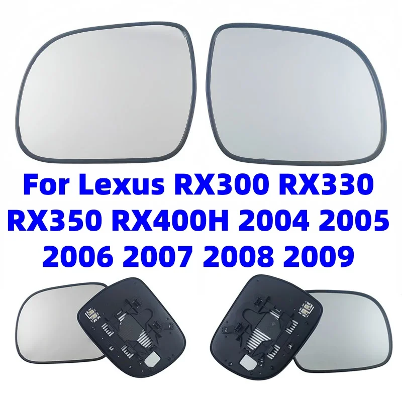 For Lexus RX300 RX330 RX350 RX400H 2004 2005 2006 2007 2008 2009 Left Right Car Heated Side Mirror Wide Angle Glass Lens