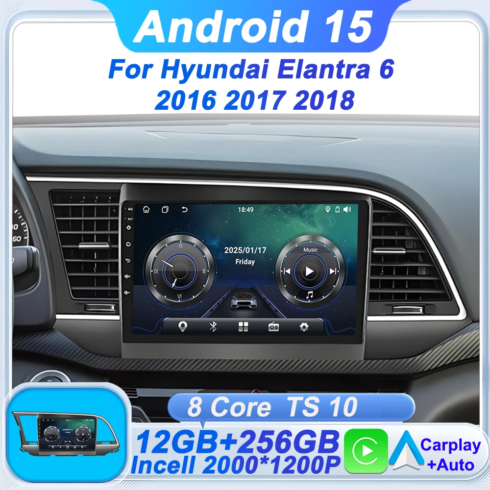 

9 Inch Android 15 For Hyundai Elantra 6 2016 2017 2018 Autoradio GPS Navigation AutoMotive Car Radio Screen 8 Core Bluetooth